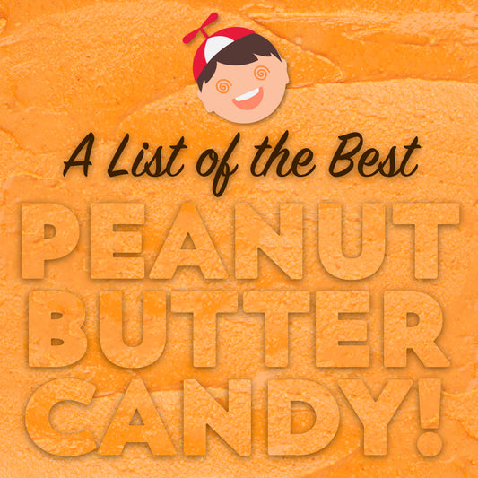 The Best Peanut Butter Candy Ranked