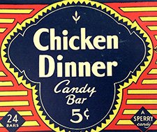 Vintage Chicken Dinner Candy Bar box detail