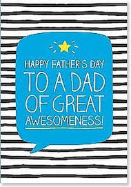 Father's Day Card - DAD OF GREAT AWESOMENESS!